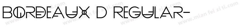 Bordeaux D Regular字体转换